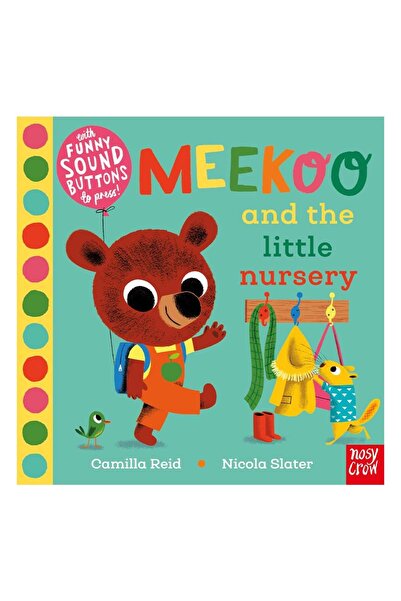 Nosy Crow MEEKOO AND THE LITTLE NURSERY