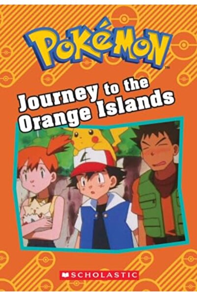 Ingram Journey To The Orange Islands Pokemon Chapter Book