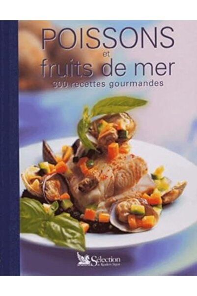 Interforum Editis Poissons Et Fruits De Mer 300 Recettes Gourmandes