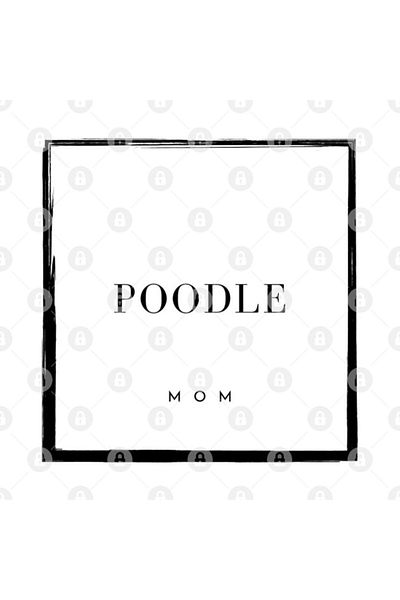 TatFast Poodle Mom Mug, Gift, Dowry, Presentation
