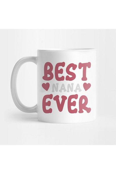 TatFast Best Nana Ever Mug, Gift, Dowry, Presentation Holder