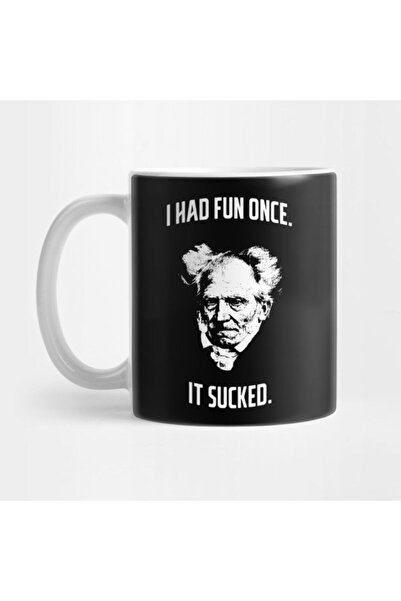 TatFast صورة شوبينهاور لقد حصلت على متعة مرة واحدة، لقد حصلت على متعة Philoso...