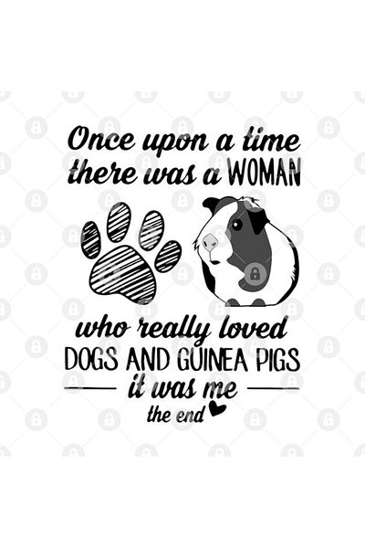 TatFast Oce Upon A Time There Was A Woman Who Really Loved Dogs And Guinea Pigs It Was Me The End Mug