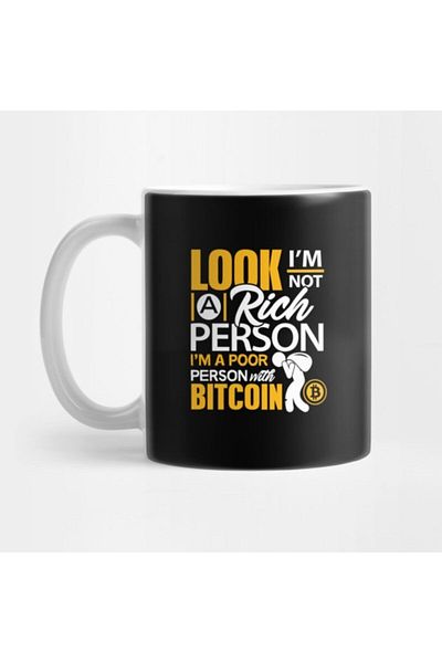 TatFast كوب Bitcoin I'm A Poor With Person Bitcoin Btc Crypto