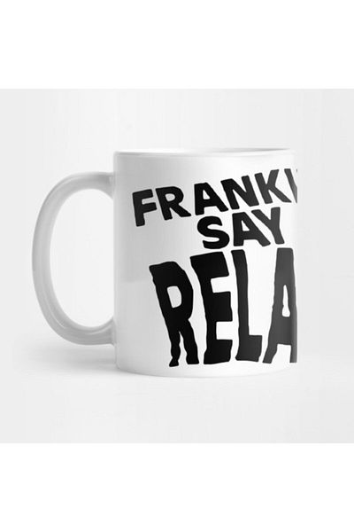 TatFast الأصدقاء - كوب Frankie Say Relax، هدية، مهر، عرض