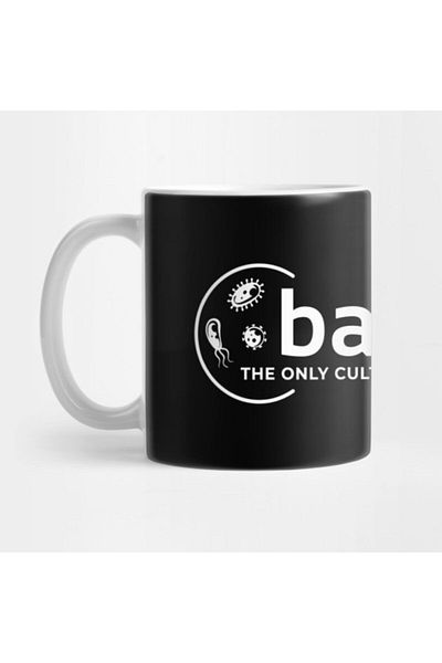 TatFast Med School Bacteria The Only Culture Some People Have، Microbiogis، Microbiology، Germaphobe كوب علمي