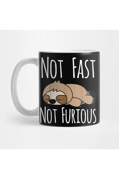 TatFast Sloth Not Fast Not Furious Cute And Funny Sleeping Sloth Mug