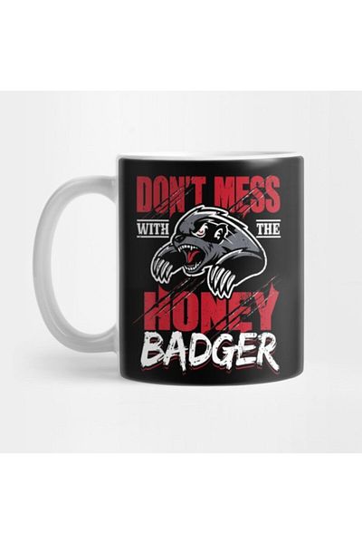 TatFast Don'T Mess with the Honey Badger Angry - Fun Idea Mug, Gift, Dowry, Presentation