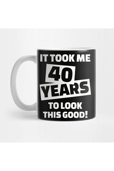 TatFast كوب عيد ميلاد 40 عامًا من It Took Me، هدية، مهر، هدية