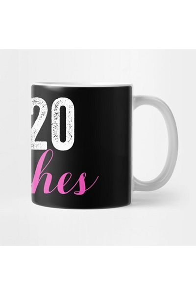 TatFast I'm 20 Bitches, Women's 20th Birthday, Best Bitches Mug