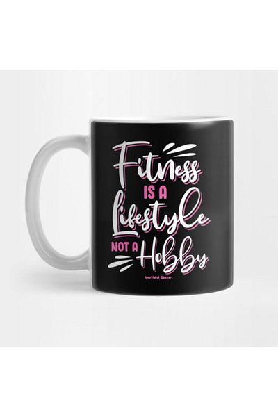 TatFast Fitness Is a Lifestyle Not a Hobby Cup, Gift, Dowry, Presentation