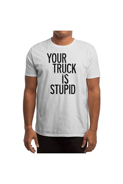 Fizello Λευκό μπλουζάκι για άνδρες και γυναίκες - Unisex μπλουζάκι 'Your Truck Is Stupid'