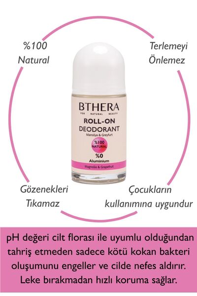 Bthera Natural Doğal Roll-on Deodorant Manolya & Greyfurt Ter Kokusu Önleyici %100 Natural-50ml