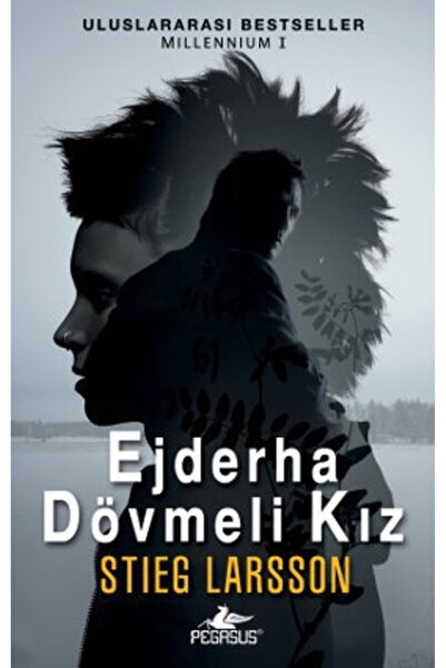 Pegasus Yayınları Ejderha Dövmeli Kız/Stieg Larsson