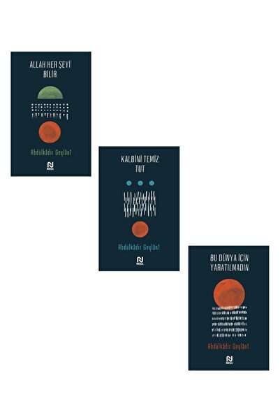 Nesil Yayınları Abdulkadir Geylani Seti 3 Kitap (allah Her Şeyi Bilir + Kalbini Temiz Tut + Bu Dünya Için Yaratılmad
