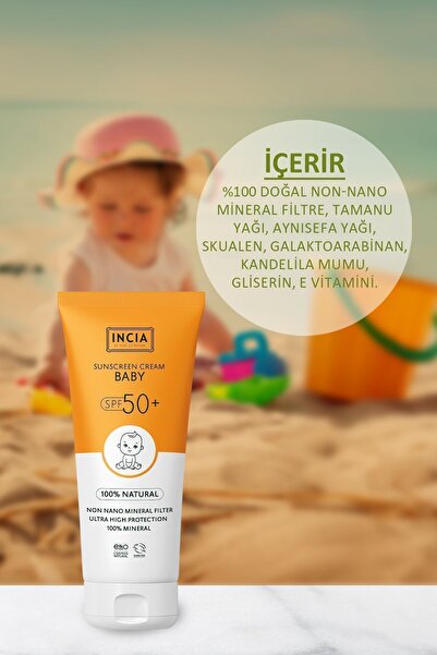 Incia %100 Doğal Bebek Güneş Kremi Leke Karşıtı Mineral Filtreli Yüksek Koruma SPF 50+ UVA UVB 50 ml