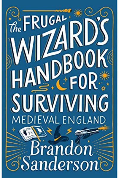 Macmillan Distribution Frugal Wizards Handbook For Surviving Medieval England
