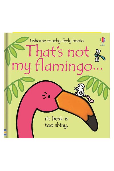 Usborne That S Not My Flamingo