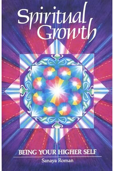 Ingram Spiritual Growth Being Your Higher Self Earth Life