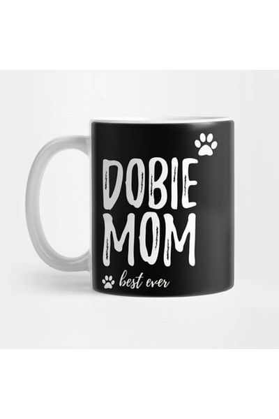 TatFast Dobie Mom Funny Gift For Doberman Dog Mom Gifts For Everyone Made In Us Mug