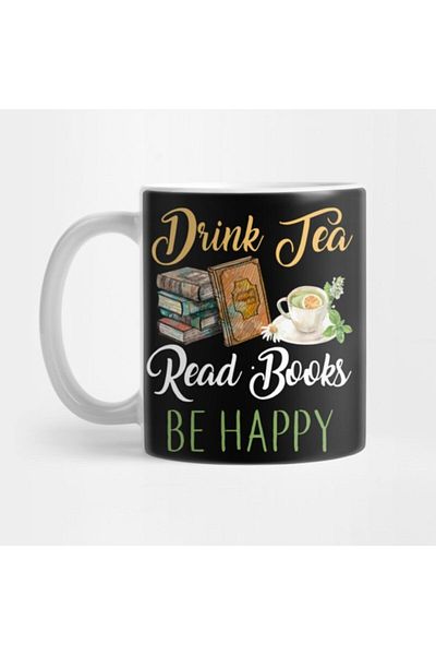 TatFast Drink Tea Read Books Be Happy Mug, Gift, Dowry, Presentation