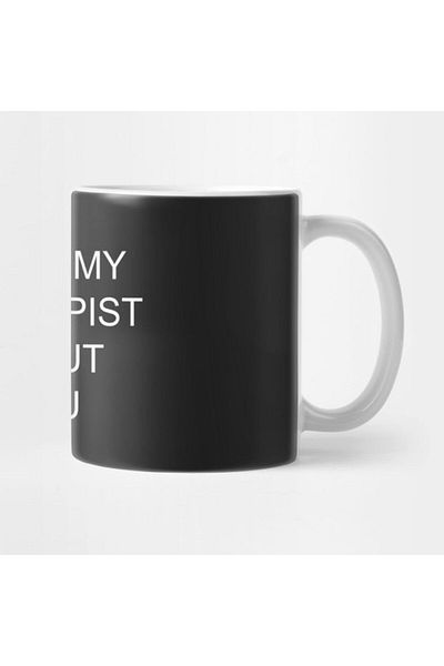 TatFast كوب I Told My Therapist About You، هدية، مهر، عرض