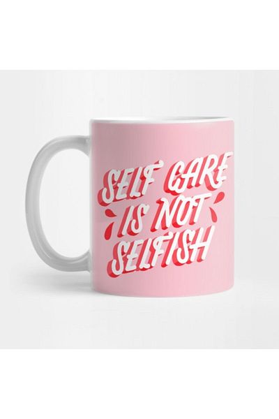 TatFast Self Care Is Not Selfish Mug, Gift, Dowry, Presentation
