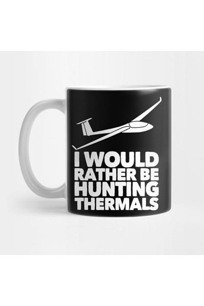 TatFast Glider Pilot - كوب I Would Rather Be Hunting Thermals، هدية، مهر، عرض
