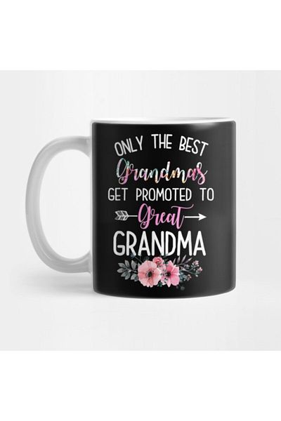 TatFast Only The Best Grandmas Get Promoted To Great Grandma Mug
