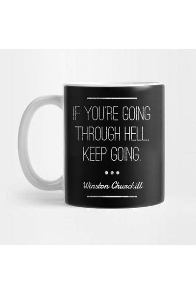 TatFast كوب If You're Going Through Hell Keep Going Termination Grit