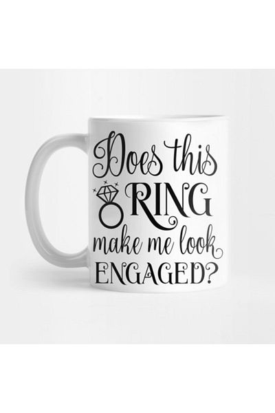 TatFast Does This Ring Make Me Look Engaged Mug, Gift, Dowry, Presentation Holder