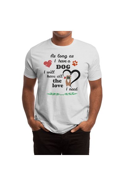 Fizello Λευκό μπλουζάκι Unisex - Dog Love Is All I Need