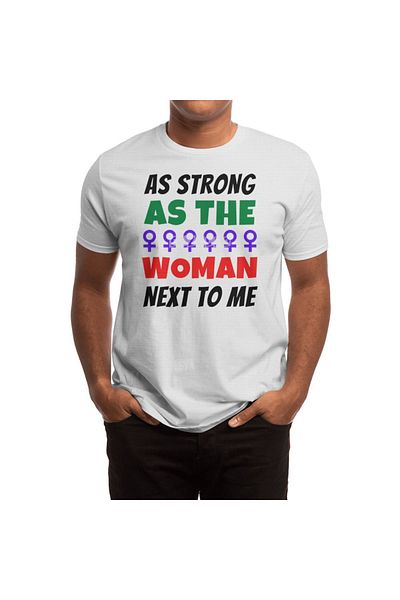 Fizello Λευκό μπλουζάκι Unisex As Strong As The Woman Next To Me για γυναίκες και άνδρες