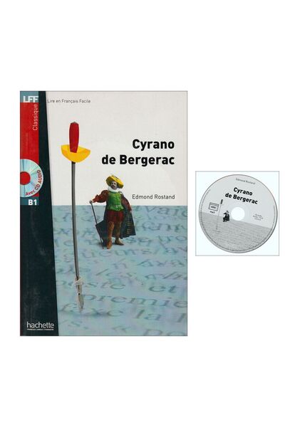 Hachette Cyrano de Bergerac (Lire En Francais Facile)) + CD