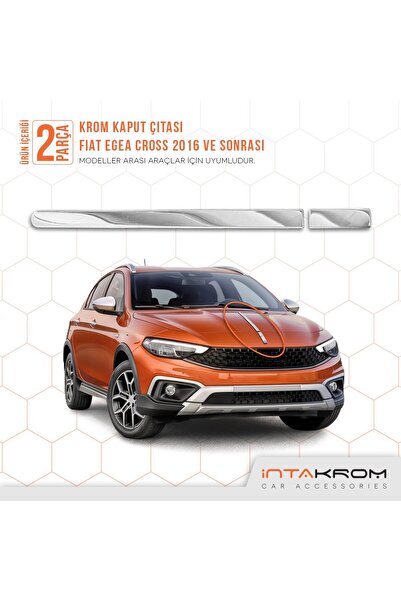 İntachrom Fiat Egea Cross Uyumlu Krom Kaput Çıtası 2 Parça 2016 ve Üzeri HB-SD