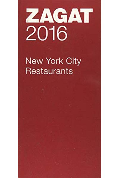 Ingram 2016 New York City Restaurants Zagat Survey New York City Restaurants