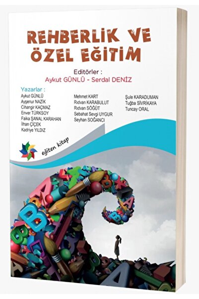Eğiten Kitap Rehberlik Ve Özel Eğitim & Aykut Günlü & Serdal Deniz
