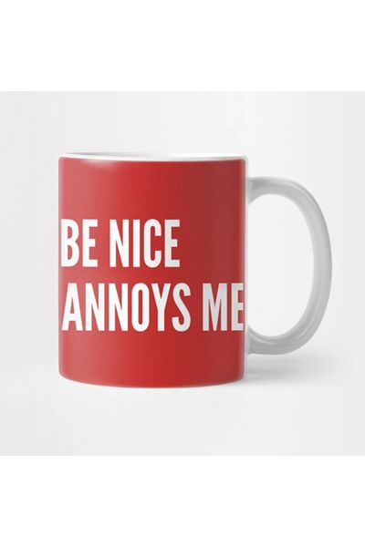 TatFast أريد أن أكون لطيفًا ولكن الجميع يحصل على Annoys Me - Annoying Funny Joke Statement Quotes Saying Mug