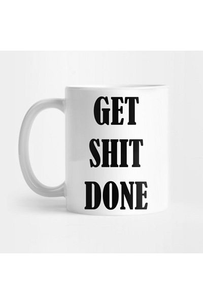 TatFast كوب Get Shit Done Motivation Quote - هدية ومهر وعرض