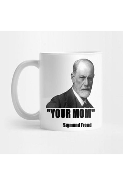 TatFast Sigmund Freud Funny Quote Your Mom Mug, Gift, Dowry, Presentation