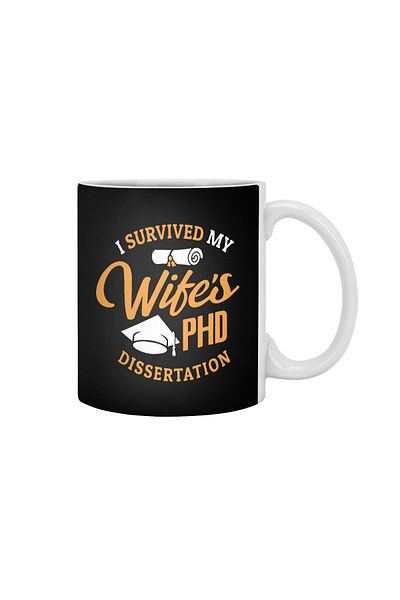 Fizello Phd Wife I Survived My Wifes Phd Dissertation كوب أبيض