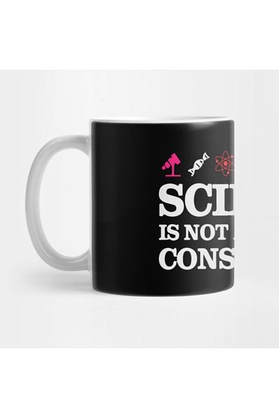 TatFast Science Is Not a Liberal Conspiracy Mug, Gift, Dowry, Presentation