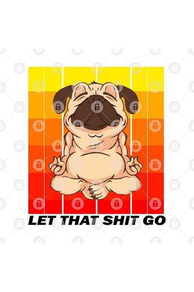 TatFast Let That Shıt Go (Yoga Pug) Mug, Gift, Dowry, Presentation Holder