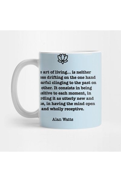 TatFast كوب Alan Watts Quote، هدية، مهر، حامل عرض