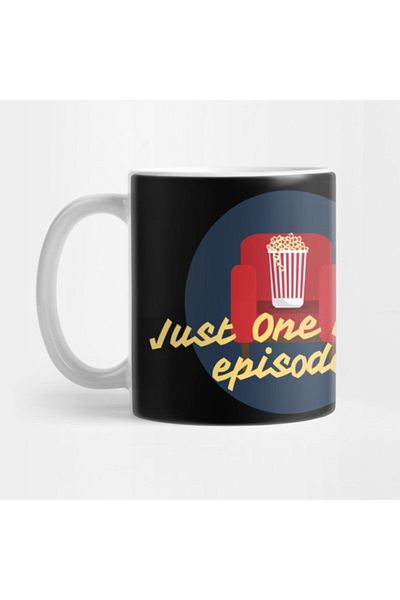 TatFast Just One More Episode-binge-watching Tv Series-popcorn Weekend Chiller Movie Junkie Tv Freak Mug