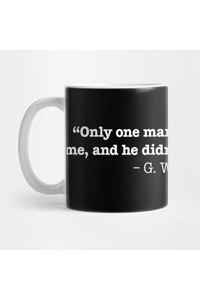 TatFast كوب "Only One Man Ever Understood Me، And He Didn't Understand Me" - كوب G. W. F. Hegel