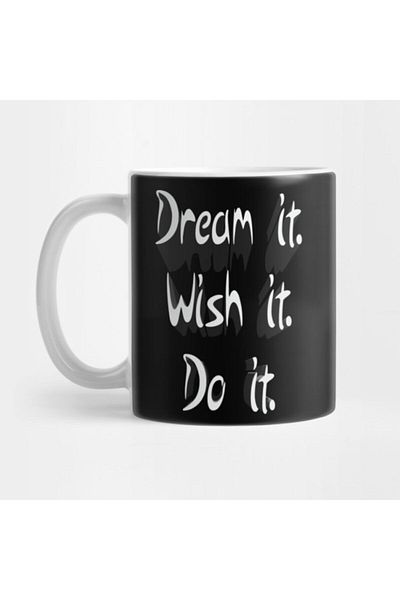 TatFast كوب Dream It Wish It Do It Motivation Phrase Sentence Motivated Words