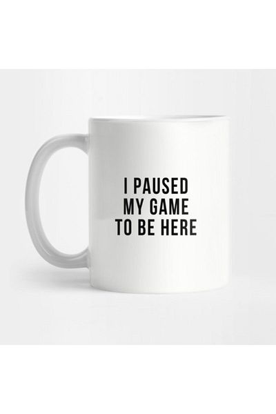TatFast I Paused My Game To Be Here Funny Joke Video Gamer Humor Mug