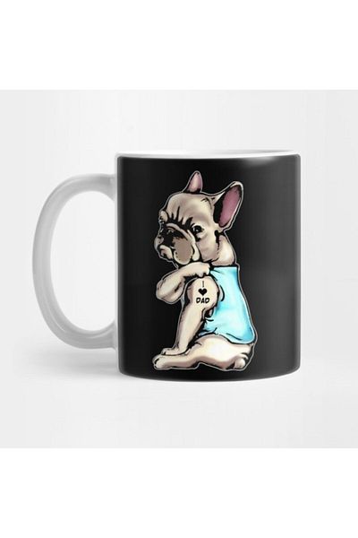 TatFast French Bulldog Tattoos I Love Dad Sitting Gift Father S Day Mug