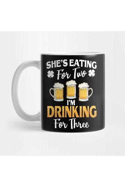 TatFast She_s Eating For 2 I_m Drinking For 3 St Patricks Day Mug